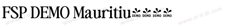 FSP DEMO Mauritiu字体转换 FSP DEMO Mauritiu字体转换